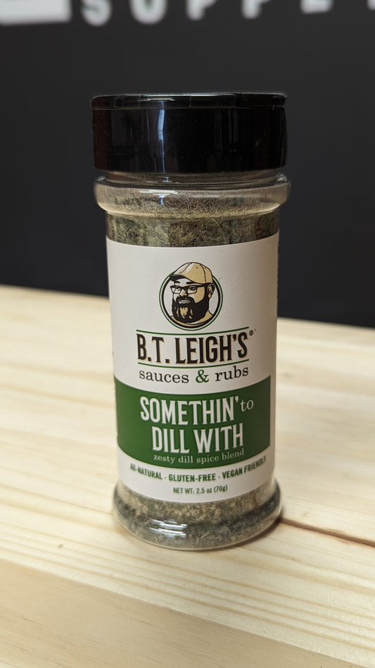B.T. Leigh's Somethin' To Dill With Rub
